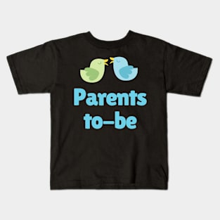 Parents To Be Kids T-Shirt